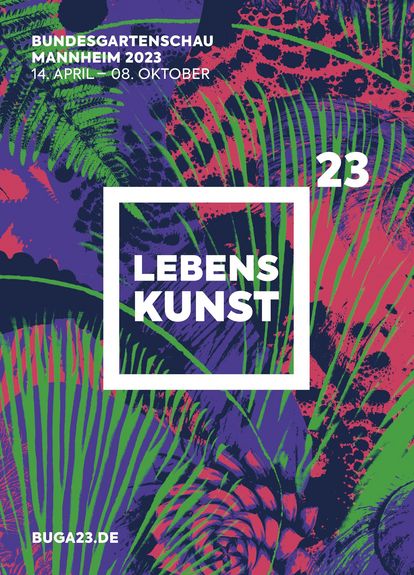 Werbemotive der Bundesgartenschau Mannheim 2023